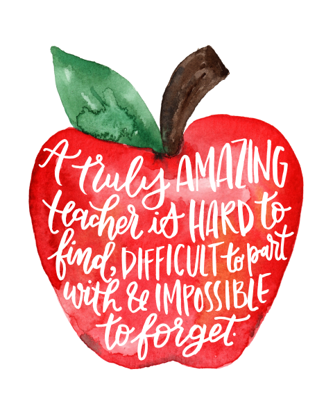 "A Truly Amazing Teacher Is Hard To Find, Difficult To Part With And Impossible To Forget" in white cursive on a big red apple